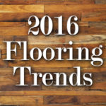 Spring Flooring Trends For 2016 Kitchen And Bath Remodeling Spring Flooring Trends For 2016